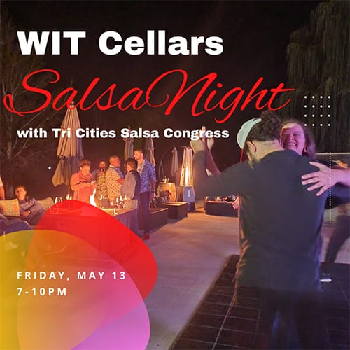 WIT Cellars Salsa Night May 13 7-10pm