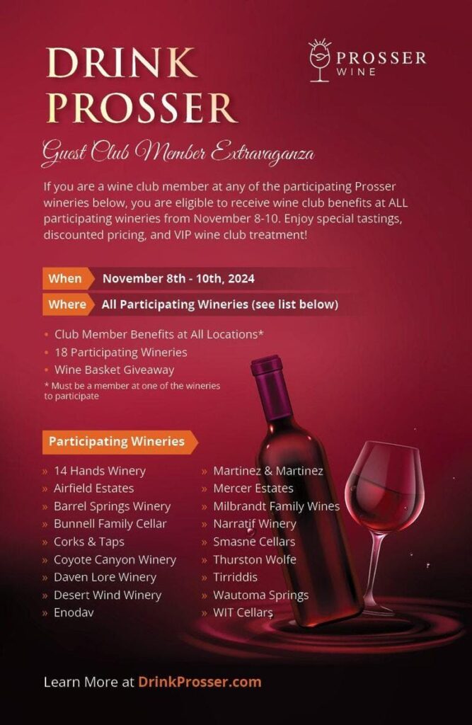 Drink Prosser wine club event, November 8-10, 2024.