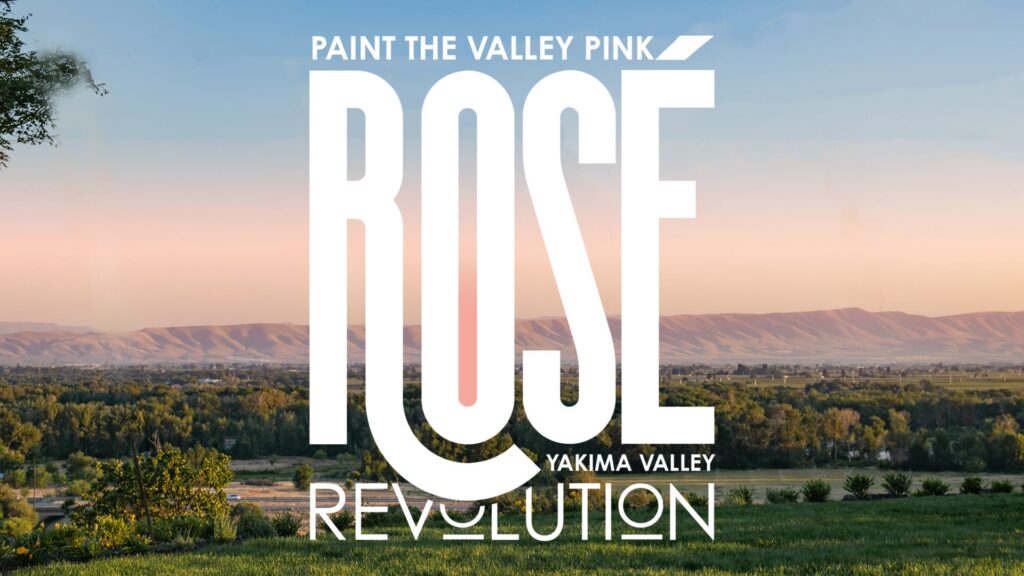 Yakima Valley Rosé Revolution scenic landscape