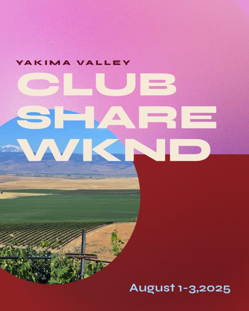 Yakima Valley Club Share Weekend August 1-3, 2025