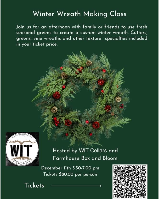 wreath-dec-2024 Winter wreath making class announcement with ticket info.